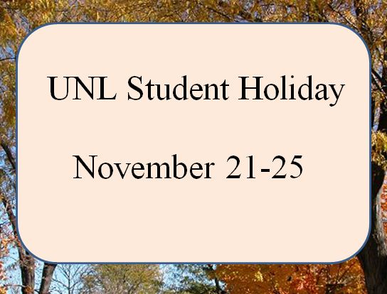 UNL Student Holiday - November 21-25 | UNL Parent Email Newsletter | University of Nebraska–Lincoln